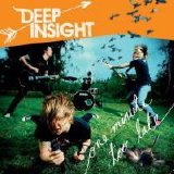Deep Insight - One minute too late