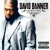 David Banner - Certified