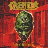 Kreator - Violent Revolution
