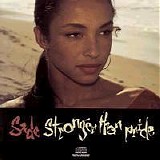 Sade - Stronger Than Pride