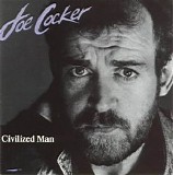 Joe Cocker - Civilized Man