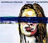Red Hot Chili Peppers - Universally Speaking CD2