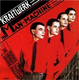 Kraftwerk - The Man Machine