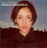 Natalie Imbruglia - Left Of The Middle