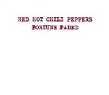 Red Hot Chili Peppers - Fortune Faded