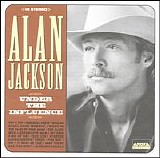 Alan Jackson - Under The Influence