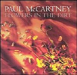 Paul McCartney - Flowers In The Dirt