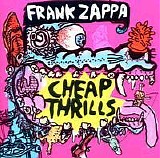 Frank Zappa - Cheap Thrills