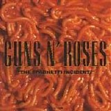 Guns N' Roses - "The Spaghetti Incident?"
