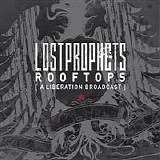 Lostprophets - Rooftops (A Liberation Broadcast) [CD1]
