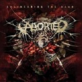 Aborted - Engineering the Dead
