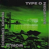 Type O Negative - World Coming Down