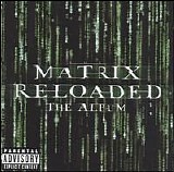 Various artists - 2003 The Matrix Reloaded_ The Album (disc 1)