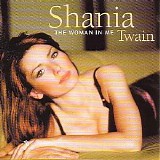 Shania Twain - The Woman in Me