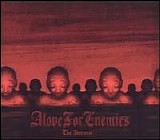 Alove for Enemies - The Harvest