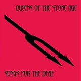 Queens of the Stone Age - Songs for the Deaf