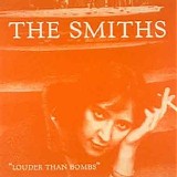 The Smiths - Louder Than Bombs
