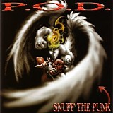 P.O.D. - Snuff the Punk