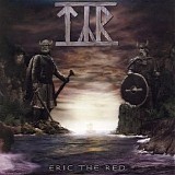 Týr - Eric the Red