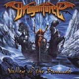 DragonForce - Valley of the Damned