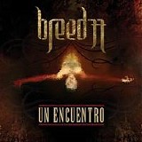 Breed 77 - Un Encuentro