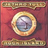 Jethro Tull - Rock Island