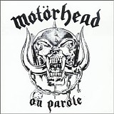 Motörhead - On Parole