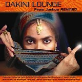 Prem Joshua - Dakini Lounge: Prem Joshua Remixed