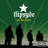 Flipsyde - We the People