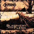 Cryptopsy - Blasphemy Made Flesh