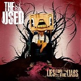 The Used - Lies for the Liars