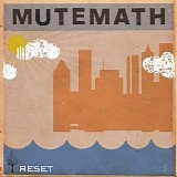 Mutemath - Reset