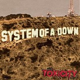 System of a Down - Toxicity