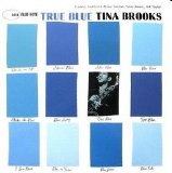 Tina Brooks - True Blue