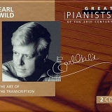 Wild, Earl - Great Pianists of the 20th Century - Earl Wild ~ The Art of the Transcription