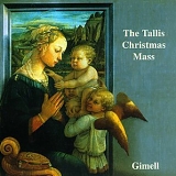 Phillips, Peter - Tallis Christmas Mass, The