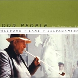 Hellborg, Jonas - Good People in Times of Evil