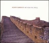 Garrett, Kenny - Beyond the Wall