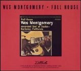 Montgomery, Wes - Full House [Riverside Limited]