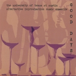 Austin Improvisational Music Ensemble - Good Days
