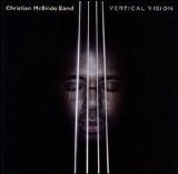 McBride, Christian - Vertical Vision
