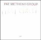 Metheny, Pat - First Circle