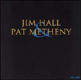 Metheny, Pat - Jim Hall & Pat Metheny