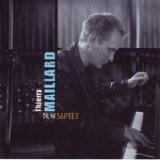 Maillard, Thierry - New Septet