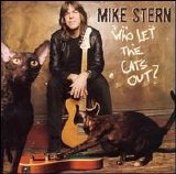 Stern, Mike - Who Let the Cats Out