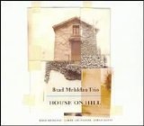 Mehldau, Brad - House on Hill