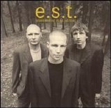 Svensson, Esbjorn (E.S.T.) - Somewhere Else Before