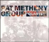 Metheny, Pat - Quartet