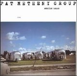 Metheny, Pat - American Garage
