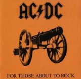 AC/DC - For Those About to Rock We Salute You